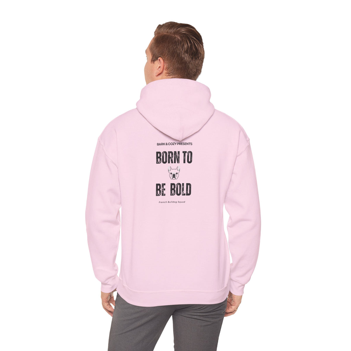 French Bulldog Born To Be Bold Hoodie | Streetwear Dog Lover Sweatshirt - Bark & Cozy