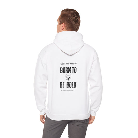 Born to Be Bold" Aesthetic Back Print Hoodie | Minimalist Dog Mom & Dad Sweatshirt